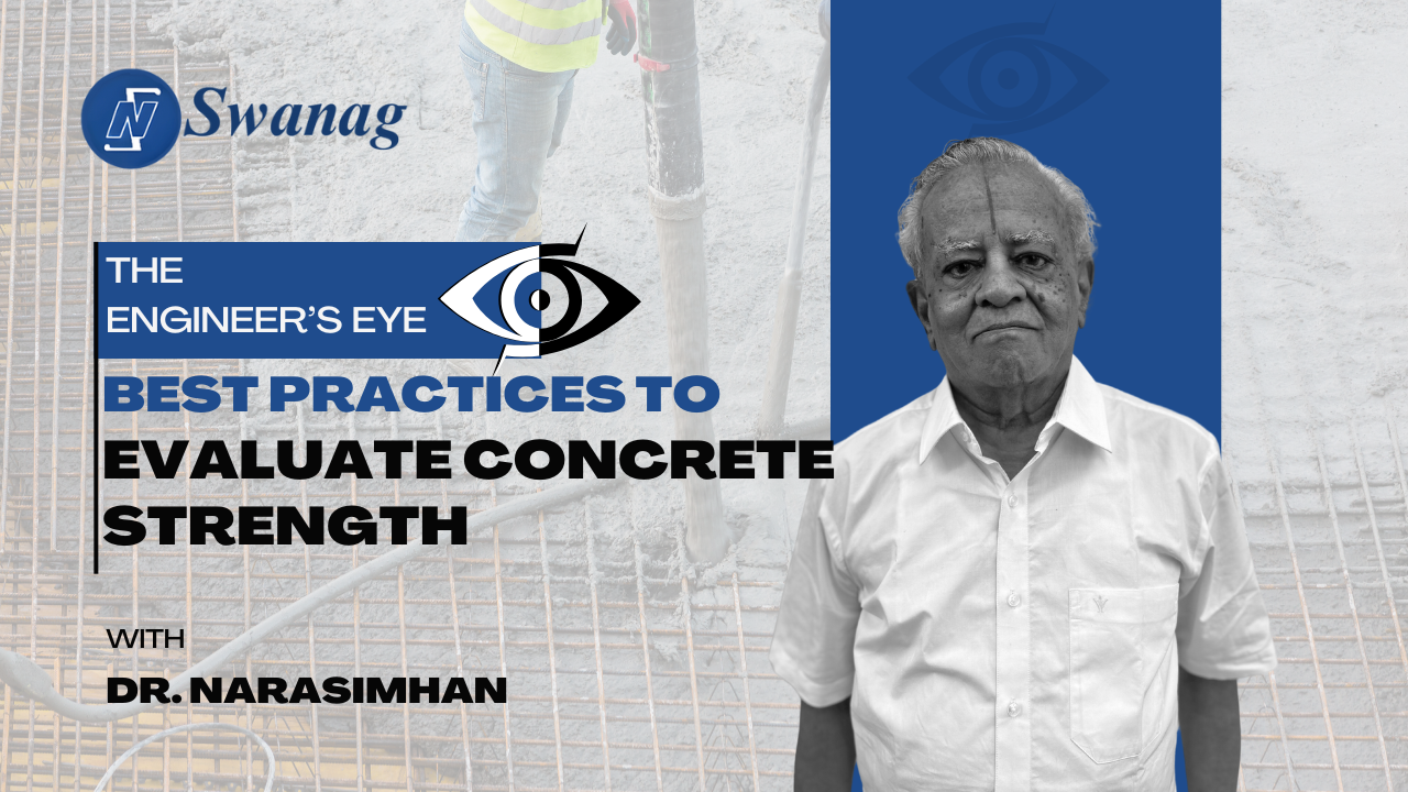 The Engineer’s Eye: Best Practices to Evaluate Concrete Strength